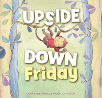 Upside-Down Friday 1925820858 Book Cover
