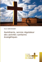 Aumônerie, service régulateur des activités sanitaires évangéliques 6206168212 Book Cover