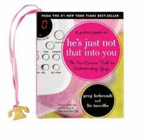 Pocket Guide to He's Just Not That into You: The No-excuses Truth to Understanding Guys 1593599900 Book Cover