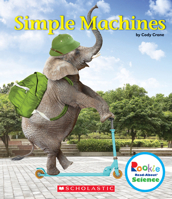 Simple Machines (Rookie Read-About Science: Physical Science) 0531138003 Book Cover
