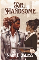 Dr. Handsome 1986977994 Book Cover