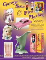 Garage Sale and Flea Market Annual: Cashing in on Today's Lucrative Collectibles Market 1574322788 Book Cover
