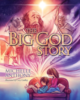 The Big God Story 1434764540 Book Cover