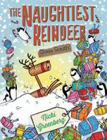The Naughtiest Reindeer Goes South 1743369212 Book Cover