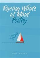 Racing Winds of Mind: Poetry 1644164787 Book Cover