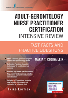 Adult-Gerontology Nurse Practitioner Certification Intensive Review: Fast Facts and Practice Questions 0826134262 Book Cover