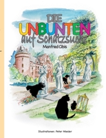 Die Unbunten auf Schatzsuche 3756276112 Book Cover