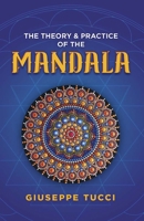 The Theory and Practice of the Mandala 0877280746 Book Cover