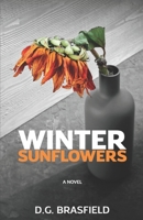 Winter Sunflowers B0BMDHXPCD Book Cover