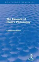 The Essence Of Plato's Philosophy 1016859309 Book Cover