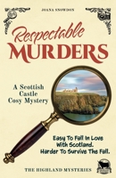 Respectable Murders: A Scottish Castle Cosy Mystery 1918260206 Book Cover