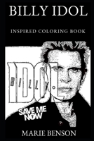 Billy Idol Inspired Coloring Book 1690112573 Book Cover