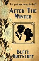 After The Winter 0992356121 Book Cover