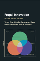 Frugal Innovation: Models, Means, Methods 1316638642 Book Cover