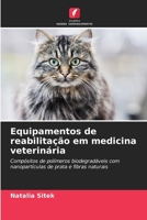 Equipamentos de reabilitação em medicina veterinária (Portuguese Edition) 6207905083 Book Cover