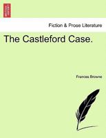 The Castleford Case 1240869231 Book Cover