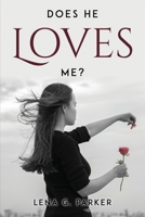 Does He Loves Me? 1804778680 Book Cover