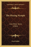 The Fleeing Nymph: And Other Verse 1165075113 Book Cover