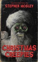 Christmas Creepies B0BM4Q3L2L Book Cover