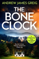 The Bone Clock (Detective Corstorphine) 1805089838 Book Cover