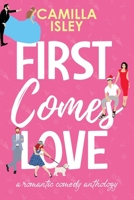 First Comes Love: Omnibus Edition Books 1-3 8887269319 Book Cover