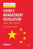 China's Management Revolution: Spirit, Land, Energy 0230285457 Book Cover