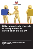 Déterminants du choix de la marque dans la distribution du ciment (French Edition) 6206642577 Book Cover