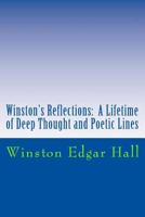 Winston's Reflections: A Lifetime of Deep Thought and Poetic Lines 1523702834 Book Cover