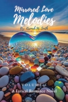 Mirrored Love Melodies: A Lyrical Romance Novel B0GR1ZJKCW Book Cover