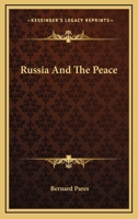 Russia And The Peace 1166133354 Book Cover