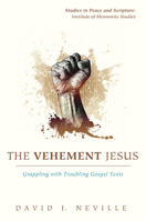 The Vehement Jesus 1498287506 Book Cover