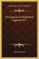 Description Of Elizabethan England 1577 1162659688 Book Cover
