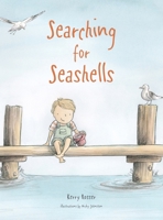 Searching for Seashells 1925592286 Book Cover