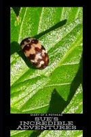 Diary of a Pothead: Sue's Incredible Adventures 1679606786 Book Cover