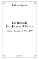 Les Tubes de Jean-Jacques Goldman (French Edition) 2414273275 Book Cover