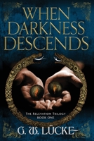 When Darkness Descends 064882070X Book Cover