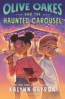 Olive Oakes and the Haunted Carousel 1547615923 Book Cover