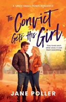 The Convict Gets His Girl (Crimson Creek) 1036710335 Book Cover
