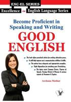 Become Proficient in Speaking and Writing - Good English 938138438X Book Cover