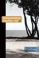 Tahquamenon Country: A Look at Its Past 0870138332 Book Cover