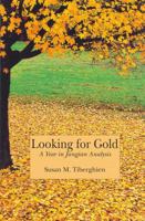 Looking for Gold : A Year in Jungian Analysis 3856305602 Book Cover