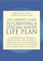 The Complete Guide to Special Needs Planning: Creating a Brighter Future for a Person with a Disability 1849059144 Book Cover