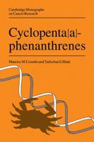 Cyclopenta[a]phenanthrenes (Cambridge Monographs on Cancer Research) 0521101921 Book Cover