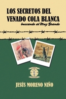 Los secretos del venado cola blanca: buscando al muy grande (Jesús Moreno Niño) (Spanish Edition) B0FLVHM2RN Book Cover