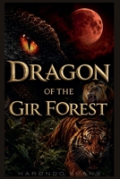 Dragon of the Gir Forest B0F1DVS46C Book Cover