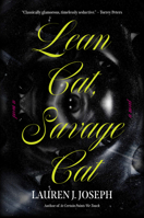 Lean Cat, Savage Cat: A Novel 1646223284 Book Cover