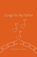 Songs for My Father 1039159745 Book Cover