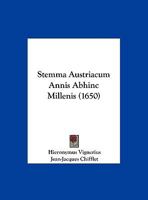 Stemma Austriacum Annis Abhinc Millenis 1120867347 Book Cover