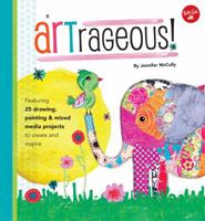 Artrageous! 1600584497 Book Cover