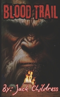 Blood Trail B0F3P49CHB Book Cover